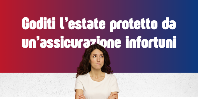 Scogli, cadute e distrazioni d'estate: scopri gli infortuni più comuni e come l'assicurazione infortuni protegge te e la tua famiglia, 365 giorni all'anno.
